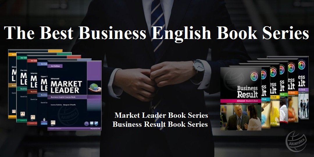 The Best Business English Book Series آکام آنا بهترین کتاب آموزش زبان انگلیسی تجارت