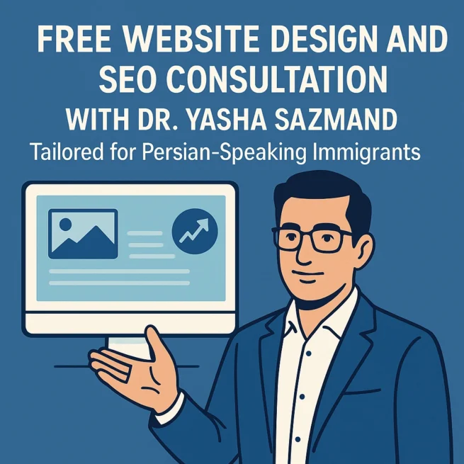مشاوره رایگان طراحی سایت و سئو با دکتر یاشا سازمند؛ مخصوص مهاجران فارسی‌زبان