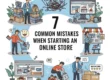 ۷ اشتباه رایج هنگام راه‌اندازی فروشگاه آنلاین