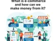 تجارت الکترونیک چیست و چطور از آن کسب درآمد کنیم؟